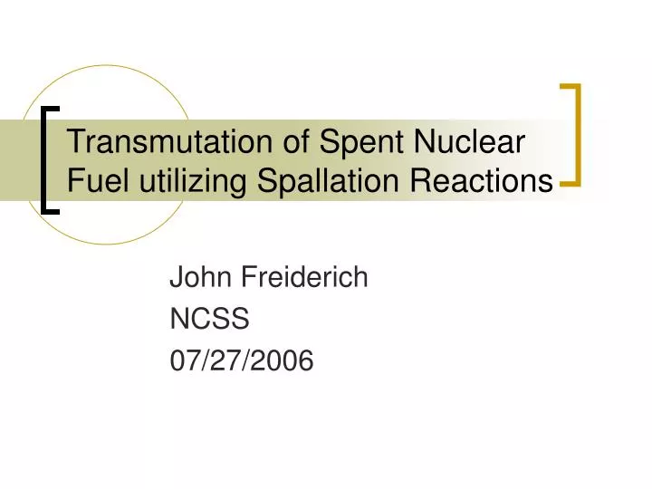 transmutation of spent nuclear fuel utilizing spallation reactions