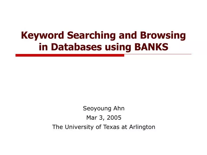 keyword searching and browsing in databases using banks