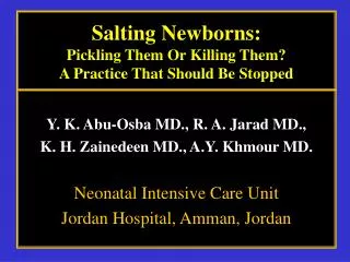 Salting Newborns: Pickling Them Or Killing Them? A Practice That Should Be Stopped