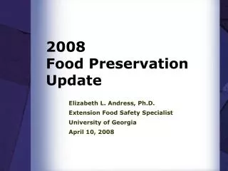 2008 Food Preservation Update