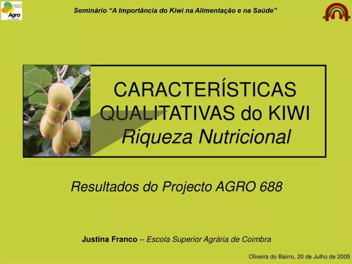 caracter sticas qualitativas do kiwi riqueza nutricional