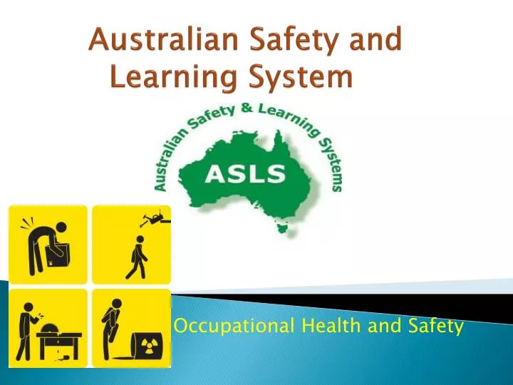 australian safety and learning system