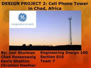 DESIGN PROJECT 2: Cell Phone Tower in Chad, Africa