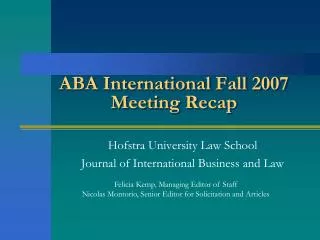 ABA International Fall 2007 Meeting Recap