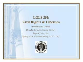 LGLS 251: Civil Rights &amp; Liberties