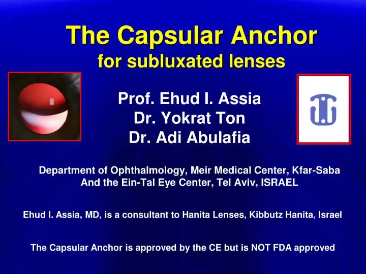 the capsular anchor for subluxated lenses