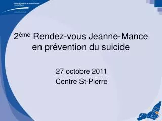 2 ème Rendez-vous Jeanne-Mance en prévention du suicide