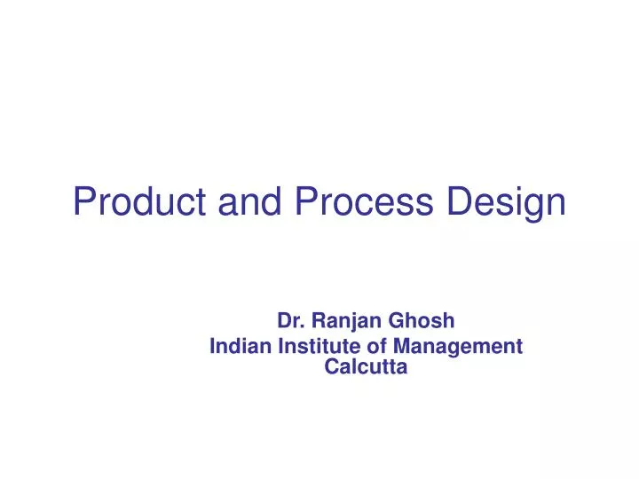 product and process design