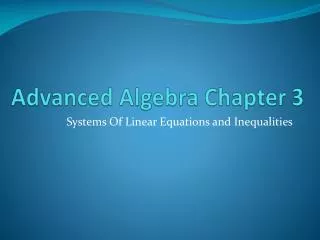 Advanced Algebra Chapter 3