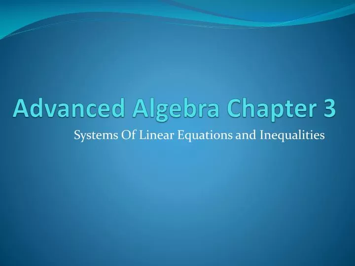 advanced algebra chapter 3