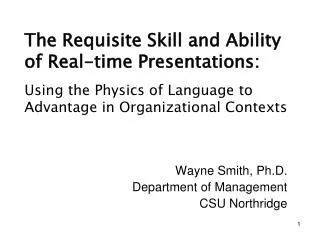 The Requisite Skill and Ability of Real-time Presentations: