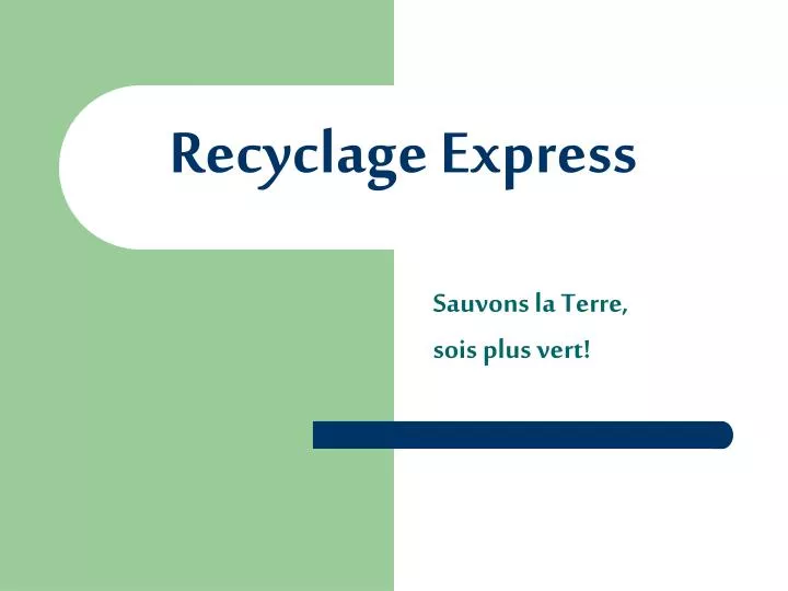 recyclage express