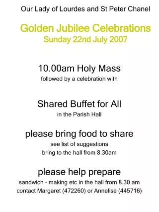 Our Lady of Lourdes and St Peter Chanel Golden Jubilee Celebrations Sunday 22nd July 2007