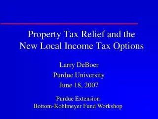 Property Tax Relief and the New Local Income Tax Options