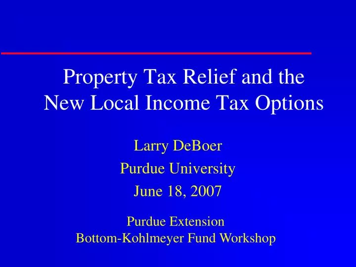 property tax relief and the new local income tax options