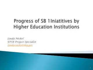 Progress of SB 1Iniatitives by Higher Education Institutions