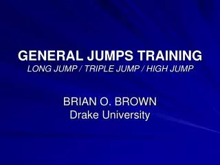 GENERAL JUMPS TRAINING LONG JUMP / TRIPLE JUMP / HIGH JUMP
