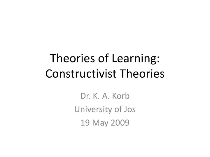 theories of learning constructivist theories