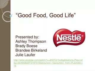 “Good Food, Good Life”