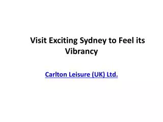 Visit Exciting Sydney to Feel its Vibrancy