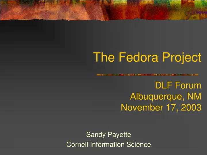 the fedora project dlf forum albuquerque nm november 17 2003