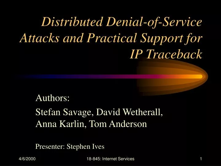 distributed denial of service attacks and practical support for ip traceback