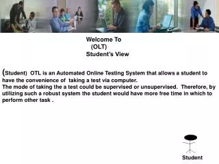 Welcome To (OLT) Student’s View