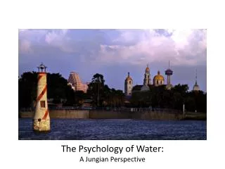 The Psychology of Water: A Jungian Perspective
