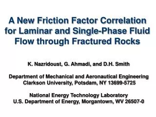 A New Friction Factor Correlation for Laminar and Single-Phase Fluid Flow through Fractured Rocks