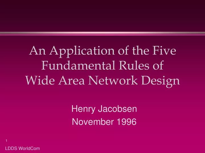 an application of the five fundamental rules of wide area network design