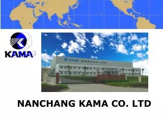 NANCHANG KAMA CO. LTD