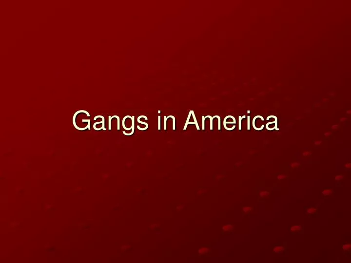 gangs in america