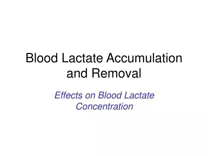 blood lactate accumulation and removal