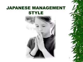 JAPANESE MANAGEMENT STYLE