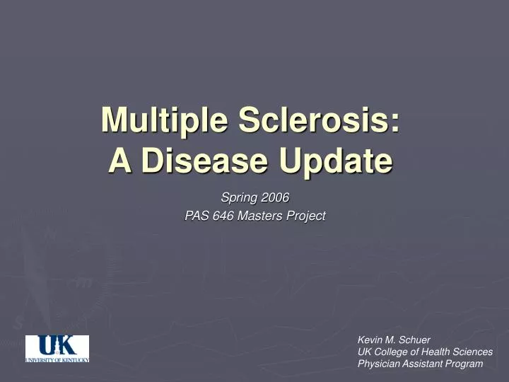 multiple sclerosis a disease update