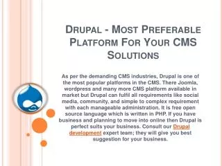 Drupal - Most Preferable Platform For Your CMS Solutions