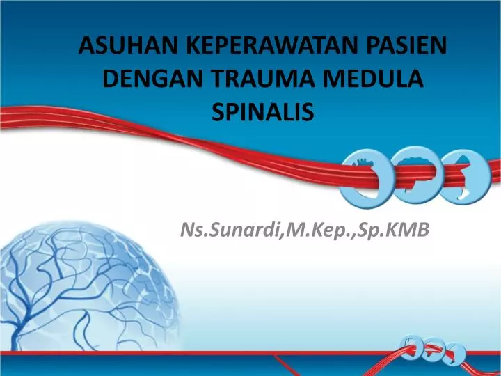 asuhan keperawatan pasien dengan trauma medula spinalis