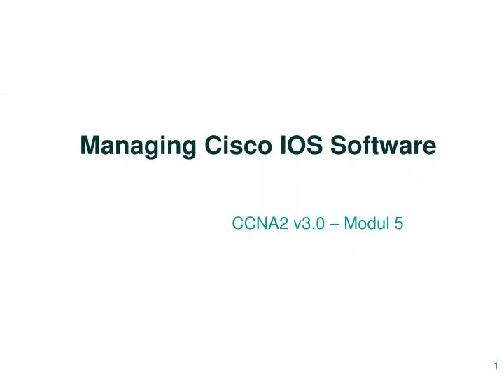 managing cisco ios software