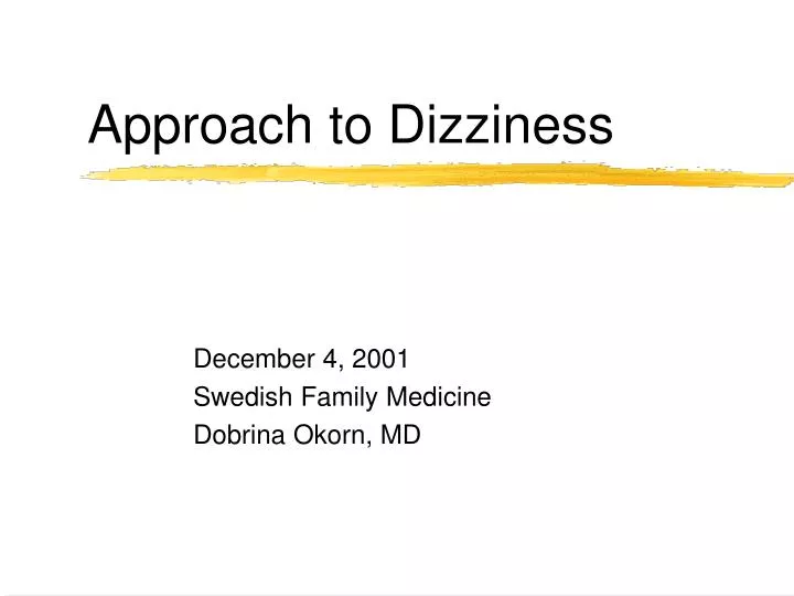 approach to dizziness