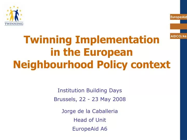 twinning implementation in the european neighbourhood policy context