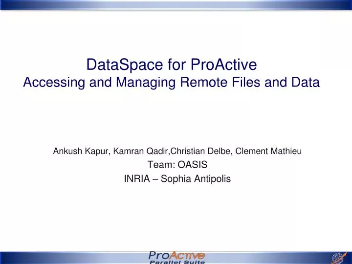 dataspace for proactive accessing and managing remote files and data