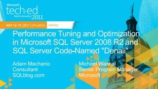 Performance Tuning and Optimization in Microsoft SQL Server 2008 R2 and SQL Server Code-Named &quot;Denali&quot;
