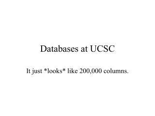 Databases at UCSC