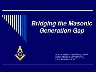 Bridging the Masonic Generation Gap