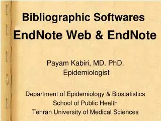 Bibliographic Softwares EndNote Web &amp; EndNote