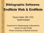 Bibliographic Softwares EndNote Web &amp; EndNote - slide 1
