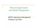Process Improvement and Quality Management