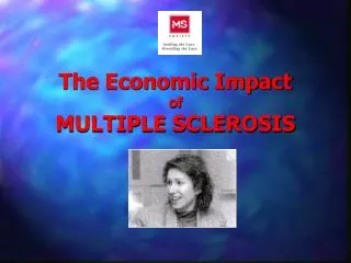 The Economic Impact of MULTIPLE SCLEROSIS
