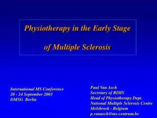 Physiotherapy in the Early Stage of Multiple Sclerosis
