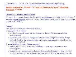 Reading Assignment: Chapter 7 in Logic and Computer Design Fundamentals, 4 th Edition by Mano